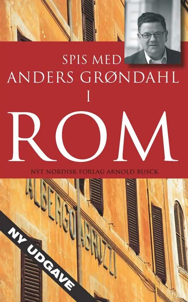 Spis med Anders Grøndahl i Rom af Anders Grøndahl