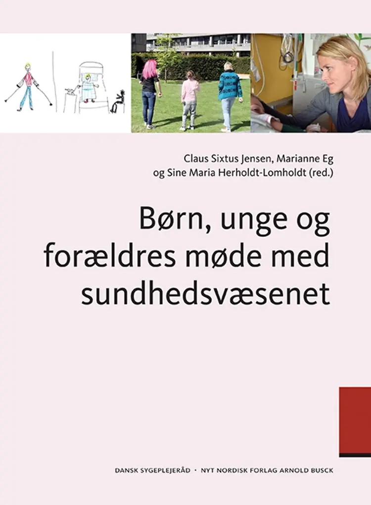 Børn, unge og forældres møde med sundhedsvæsenet af Per Schultz Jørgensen