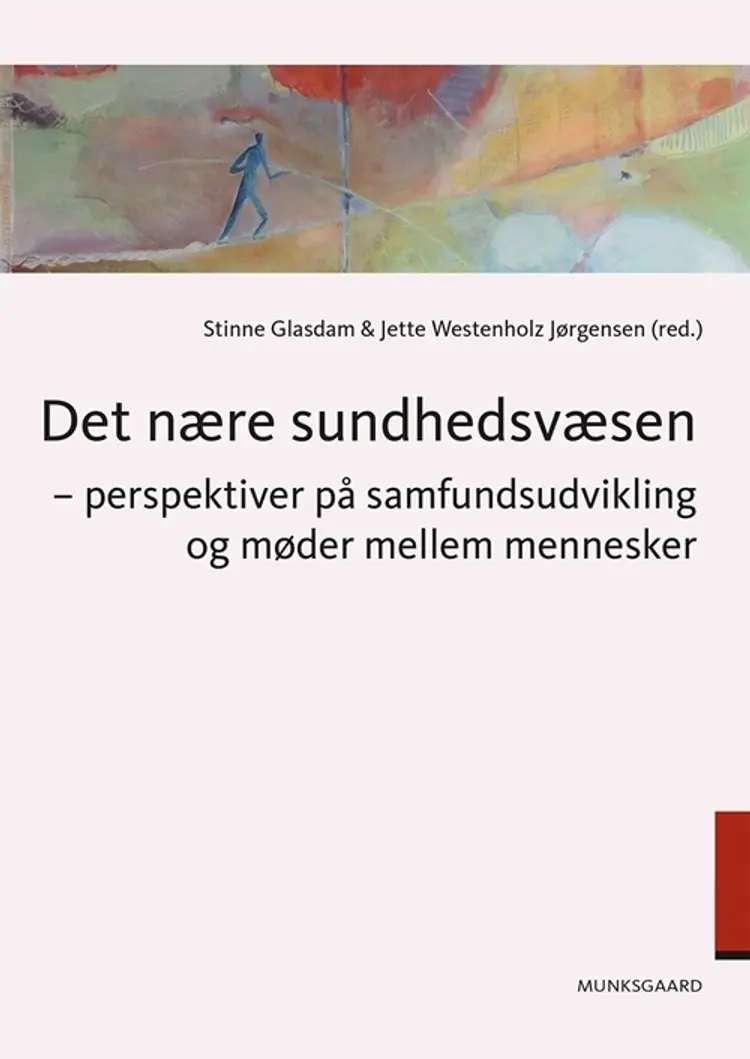Det nære sundhedsvæsen af Bent Greve