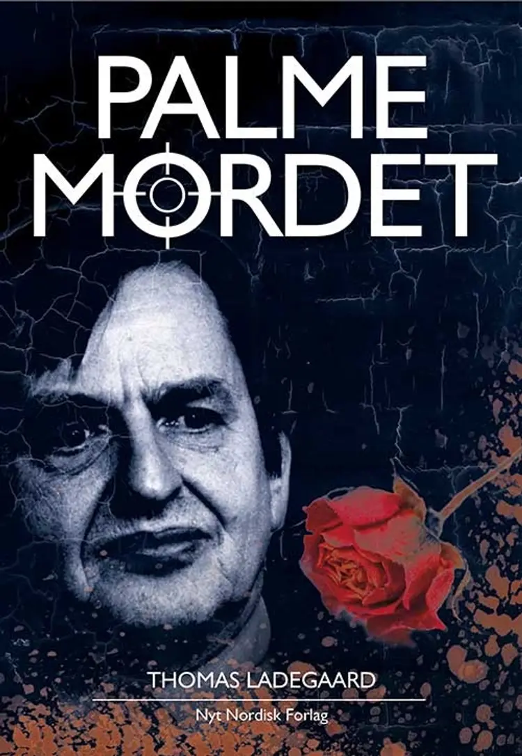Palmemordet af Thomas Ladegaard