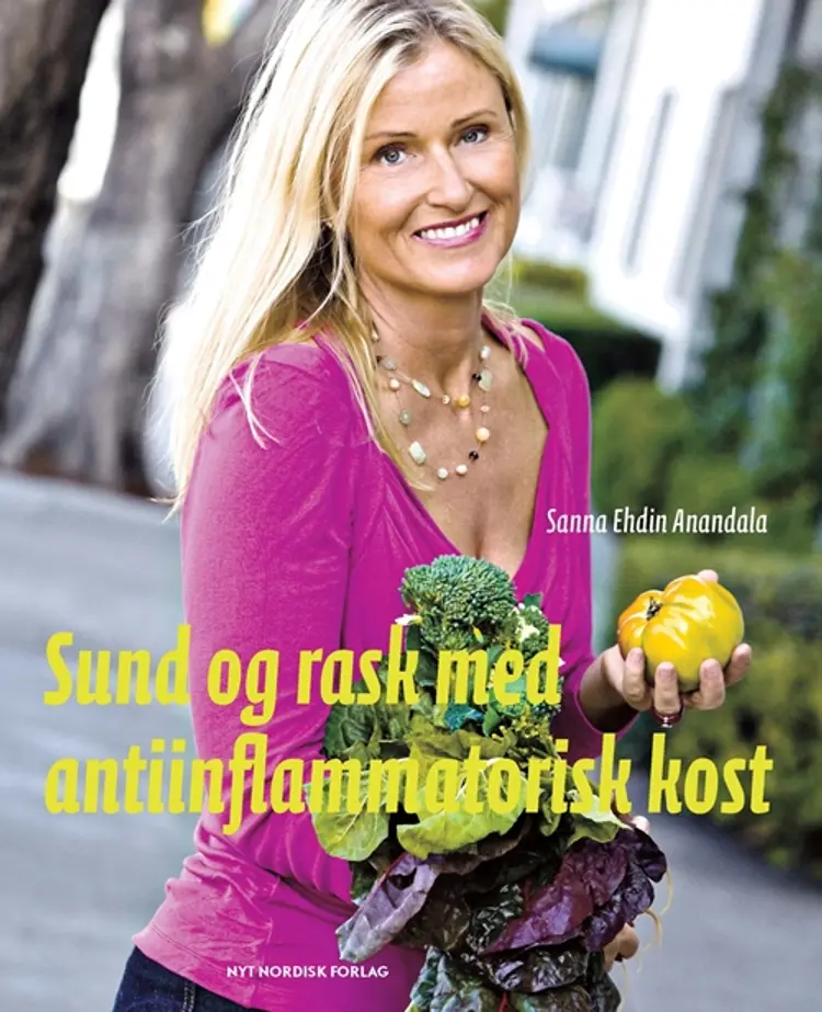 Sund og rask med antiinflammatorisk kost af Sanna Ehdin Anandala