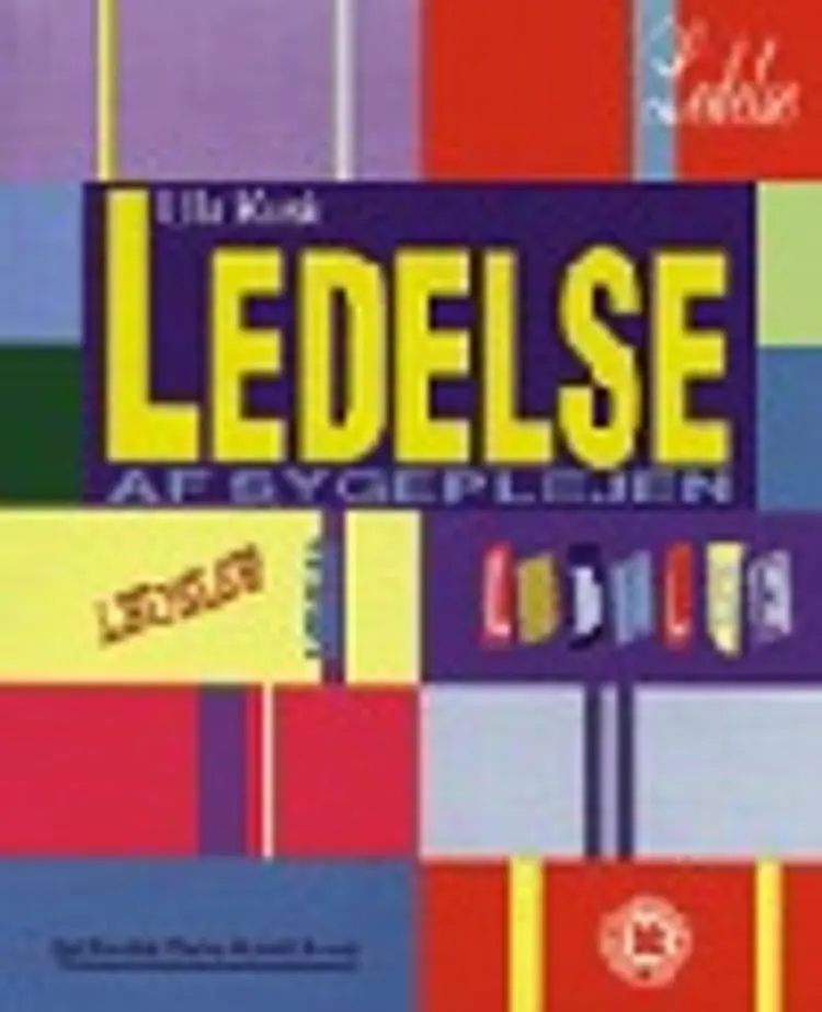 Ledelse af sygeplejen af Ulla Kusk