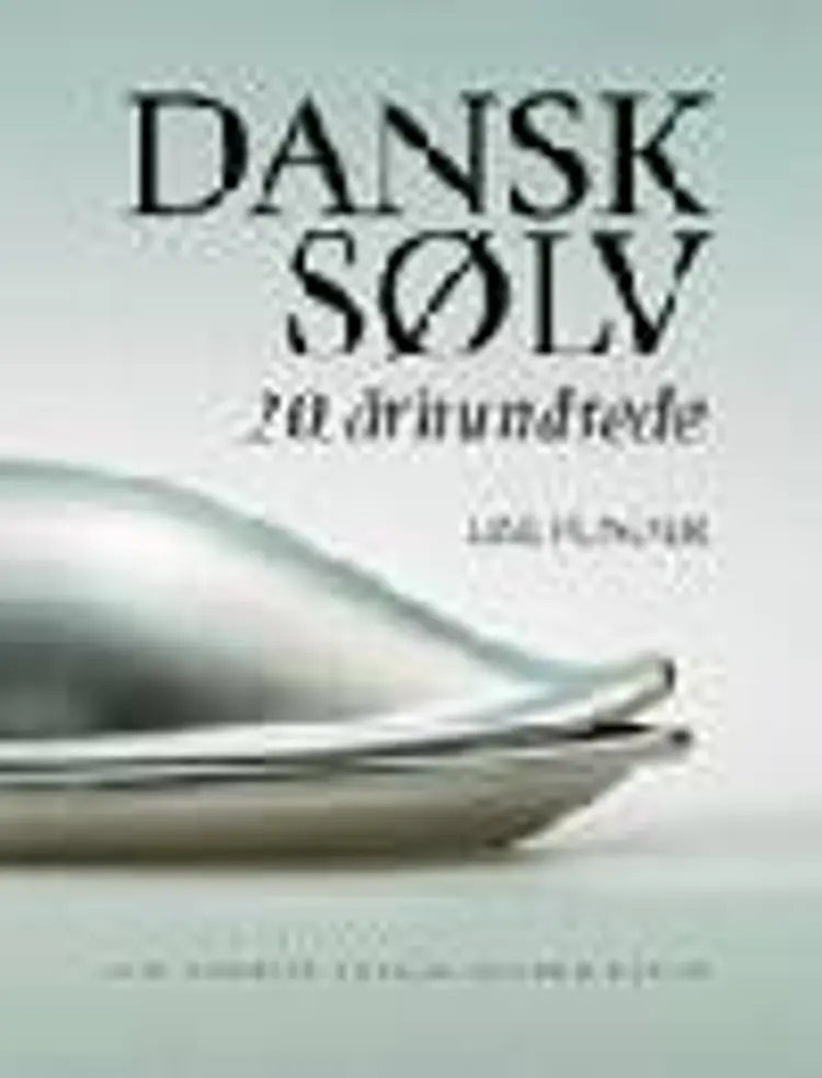 Dansk Sølv af Lise Funder