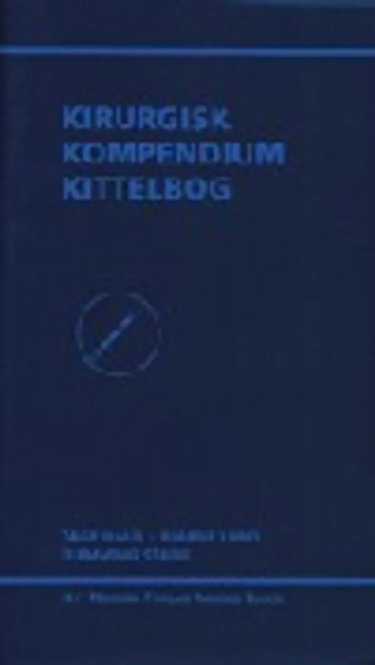 Kirurgisk kompendium - kittelbog af Flemming Stadil