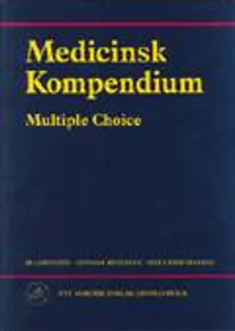 Medicinsk Kompendium. Multiple Choice af .