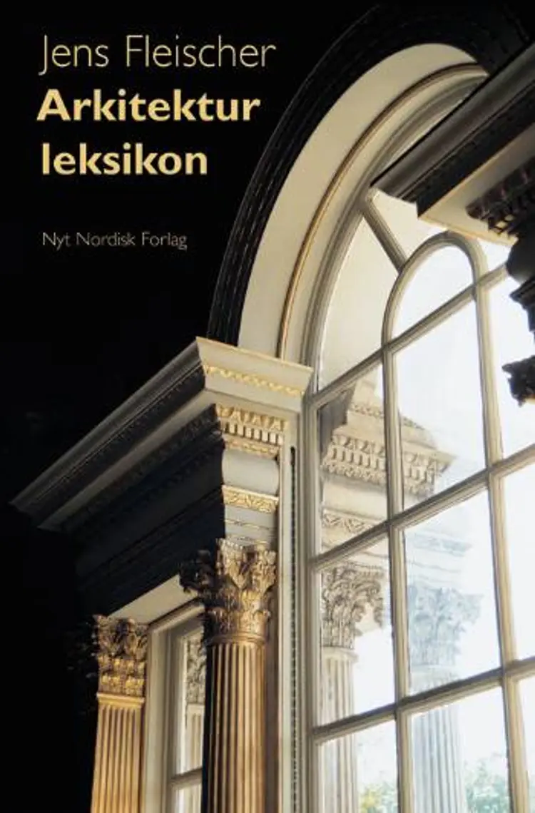 Arkitekturleksikon af Jens Fleischer