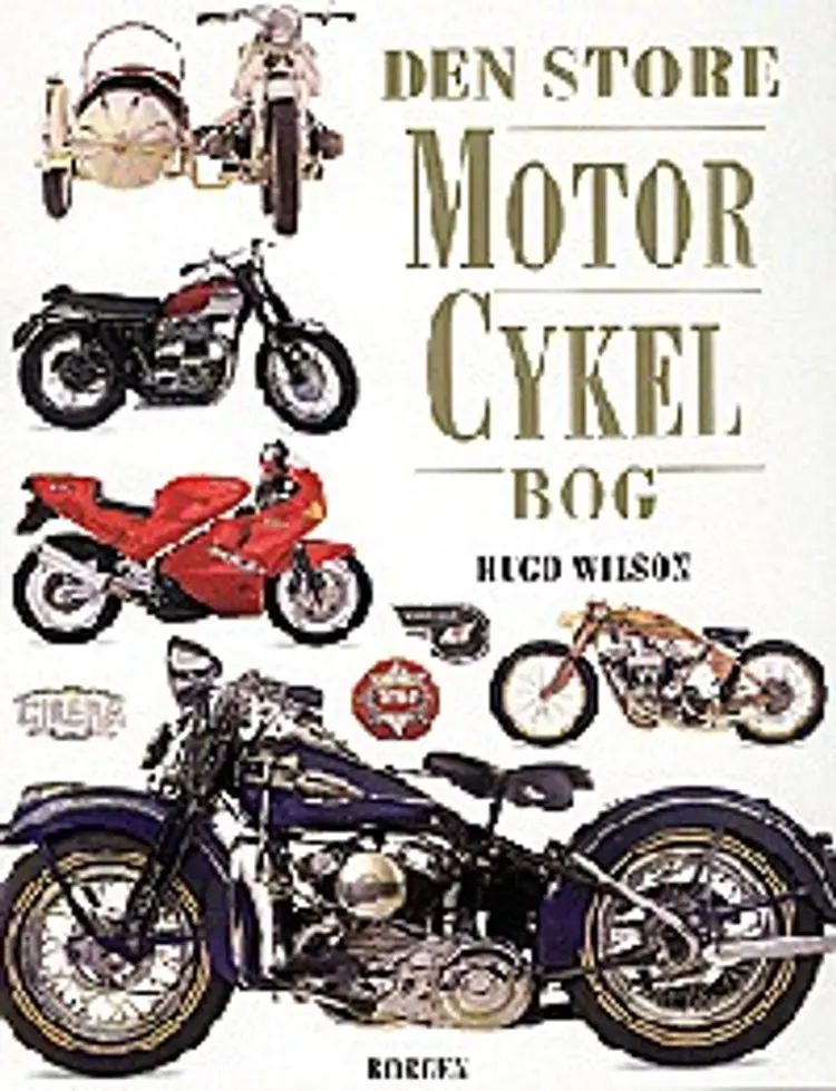 Den store motorcykelbog af Hugo Wilson