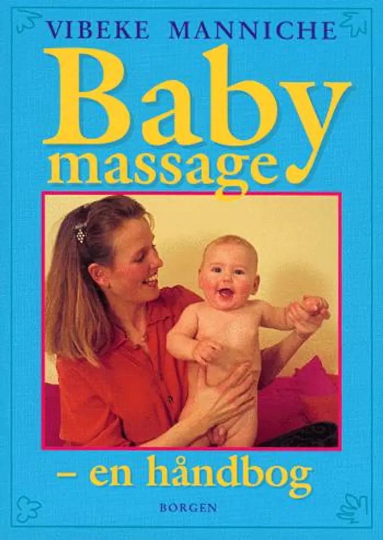 Babymassage af Vibeke Manniche