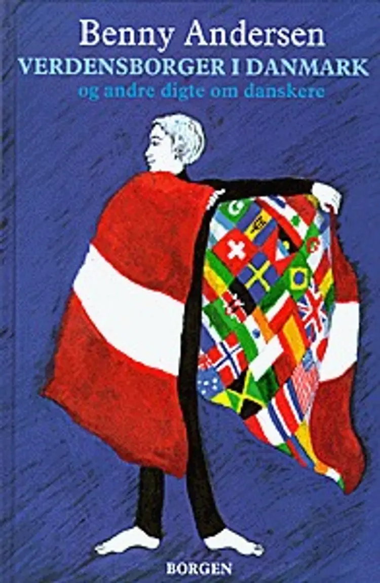 Verdensborger i Danmark og andre digte om danskere af Benny Andersen