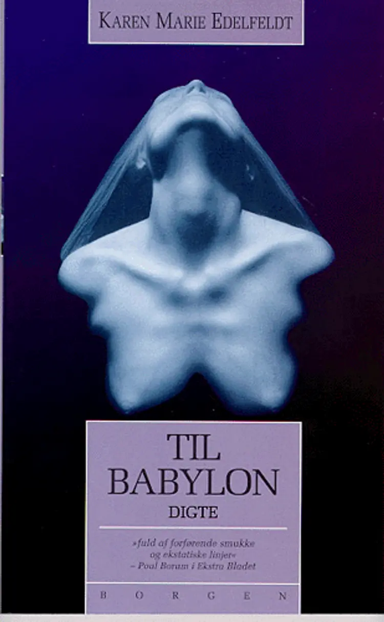 Til Babylon af Karen Marie Edelfeldt