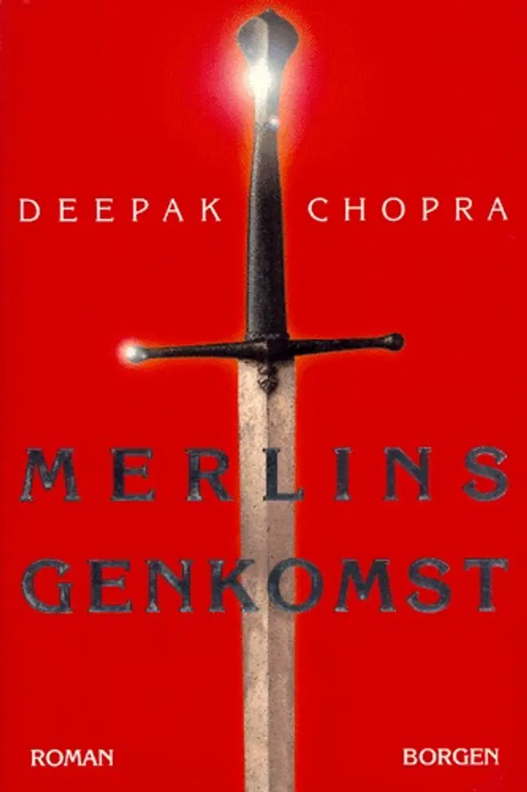 Merlins genkomst af Deepak Chopra