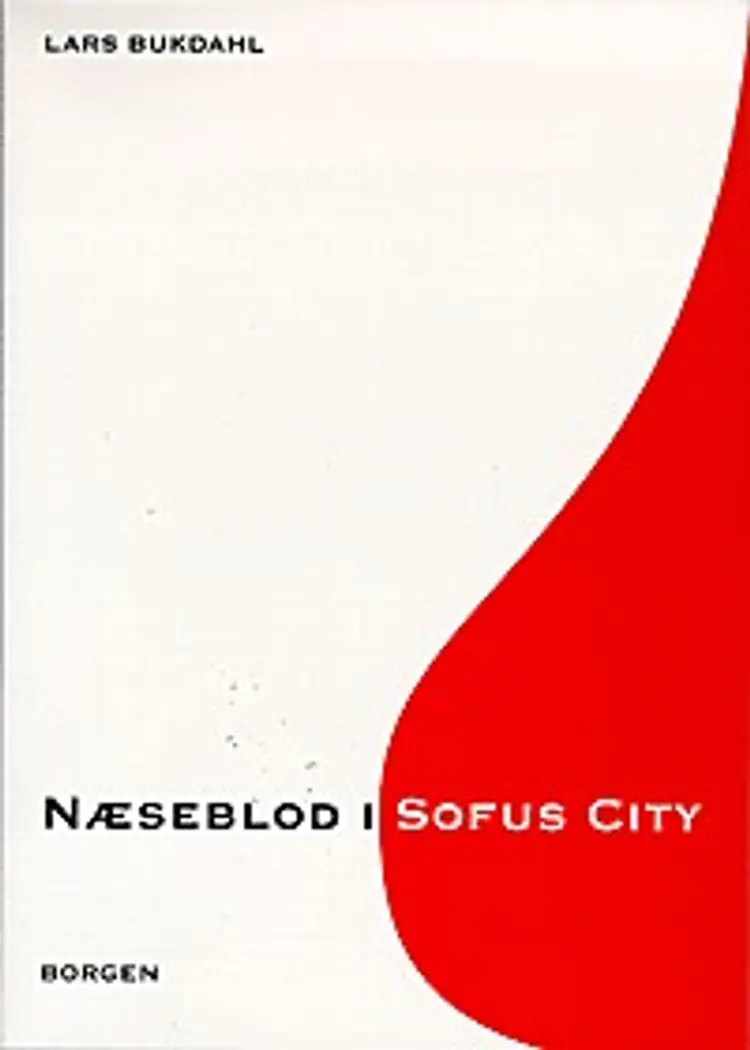 Næseblod i Sofus City af Lars Bukdahl