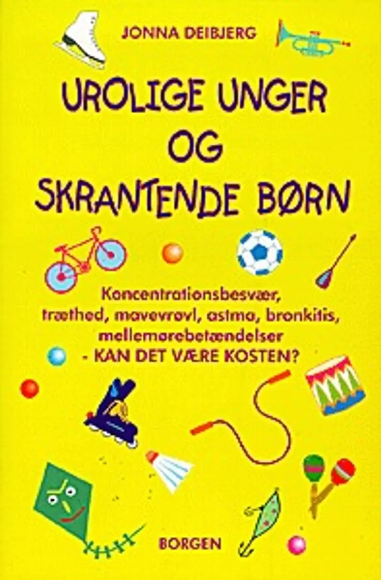 Urolige unger og skrantende børn af Jonna Deibjerg