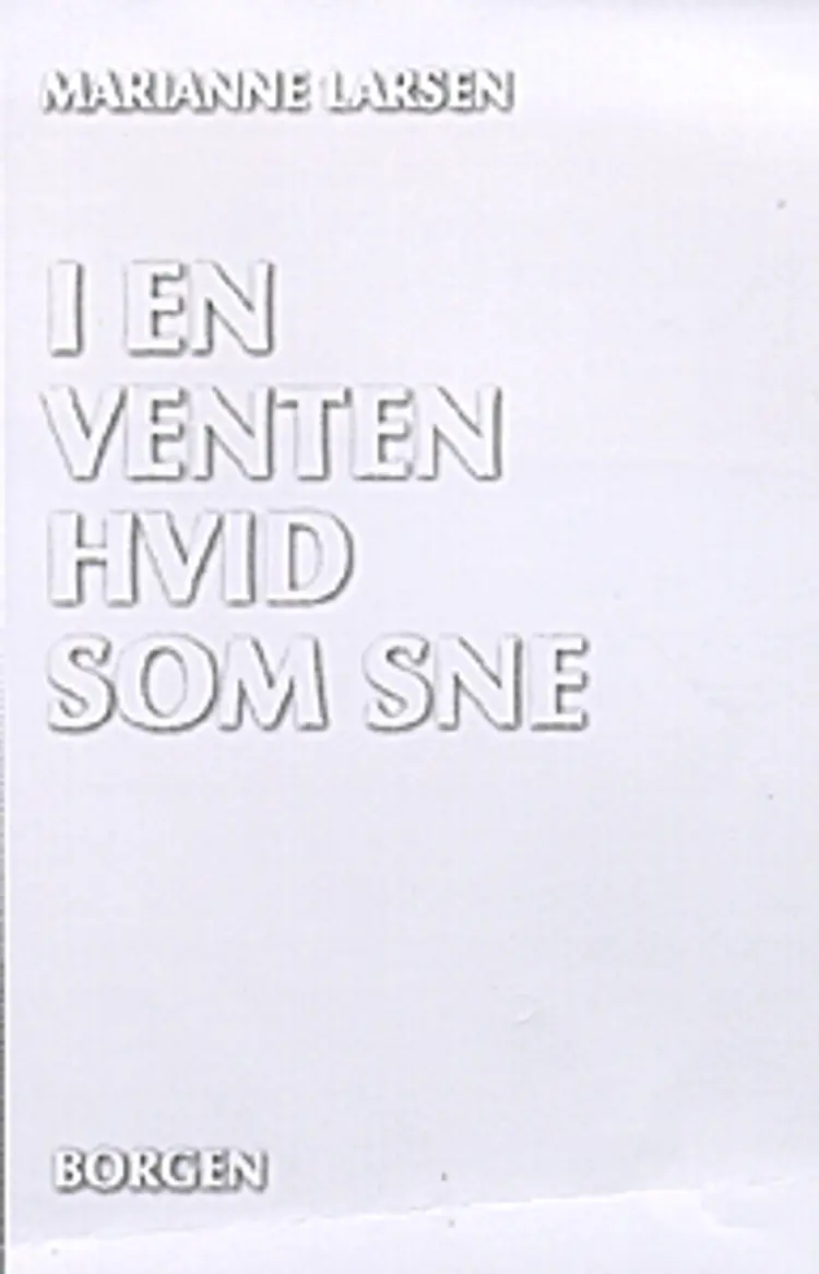 I en venten hvid som sne af Marianne Larsen