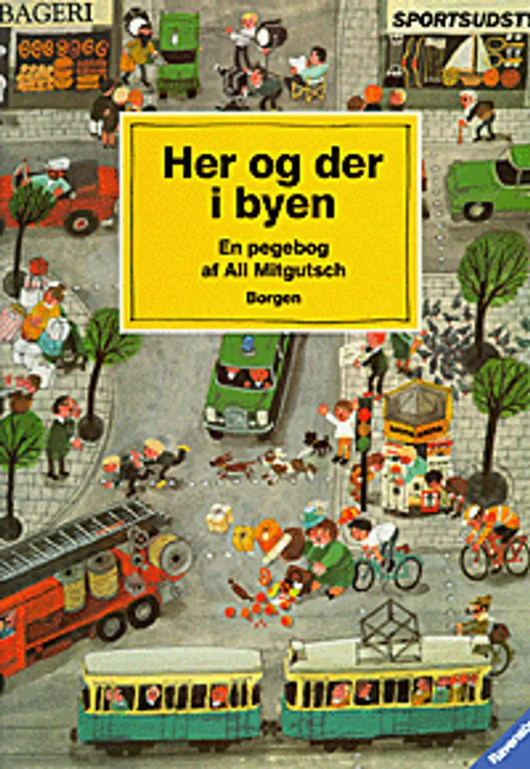 Her og der i byen af Ali Mitgutsch