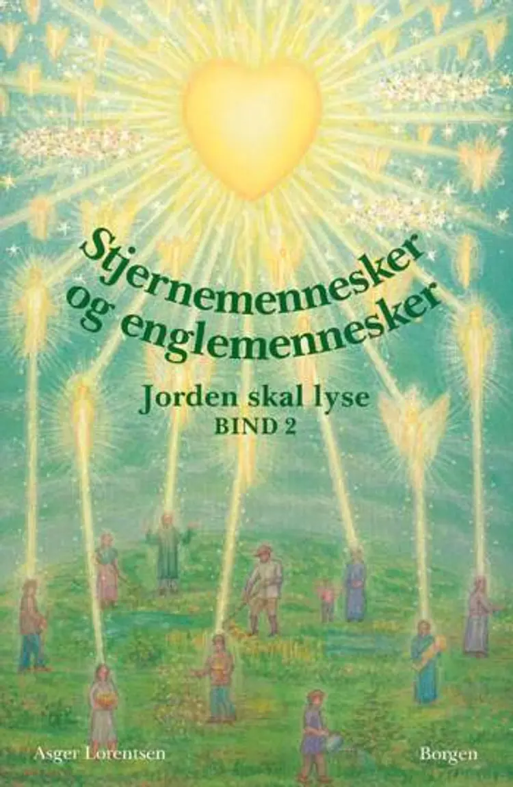 Stjernemennesker og englemennesker af Asger Lorentsen