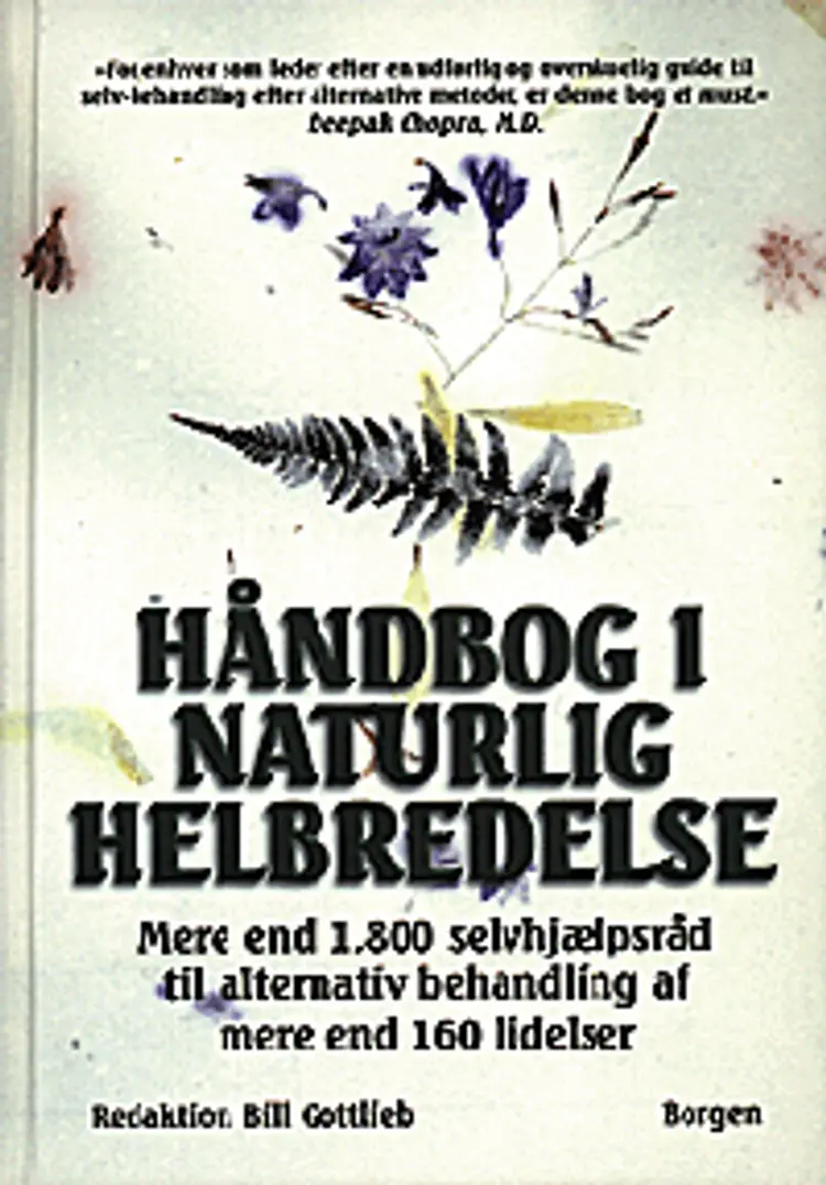 Håndbog i naturlig helbredelse af Bill Gottlieb