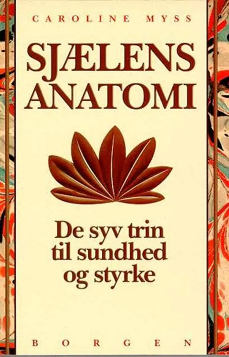 Sjælens anatomi af Caroline M. Myss