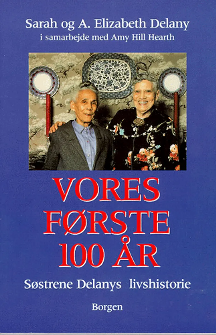 Vores første 100 år af Sarah Delany
