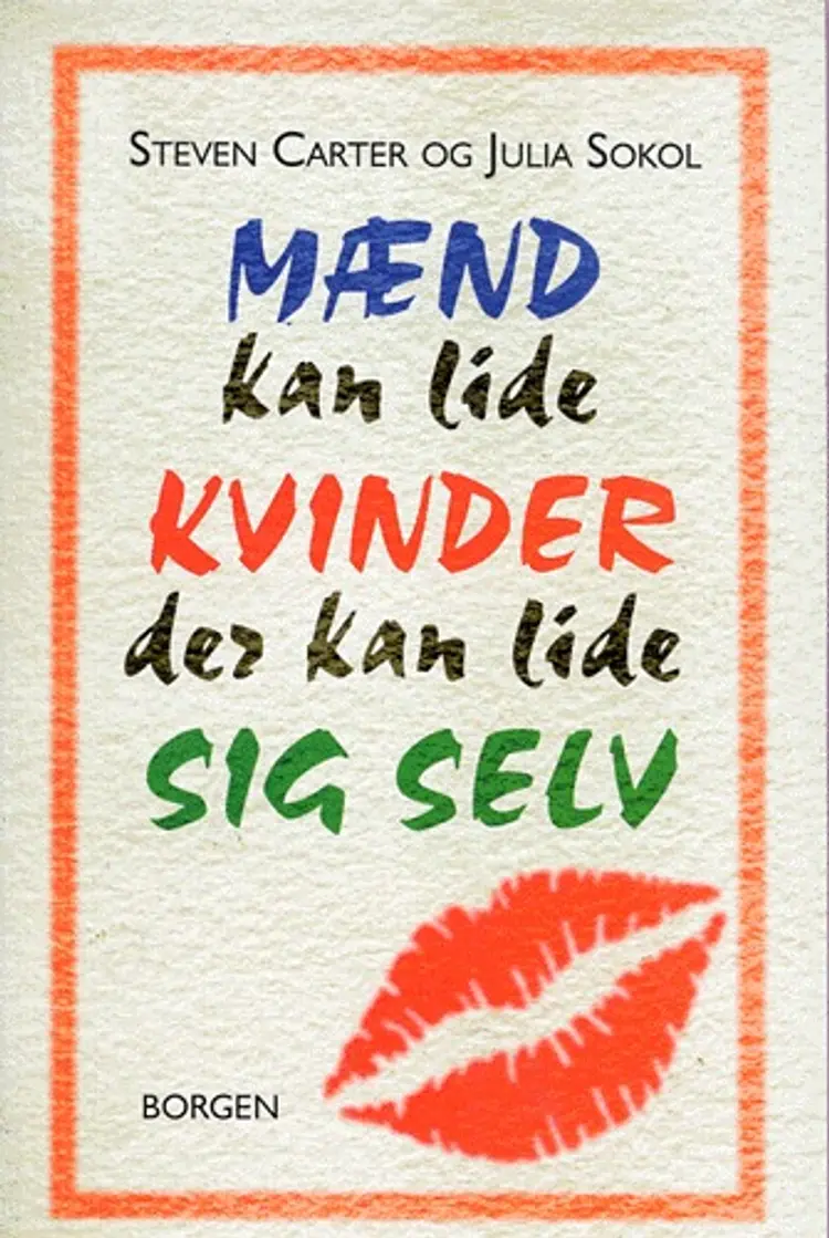 Mænd kan lide kvinder, der kan lide sig selv af Steven Carter