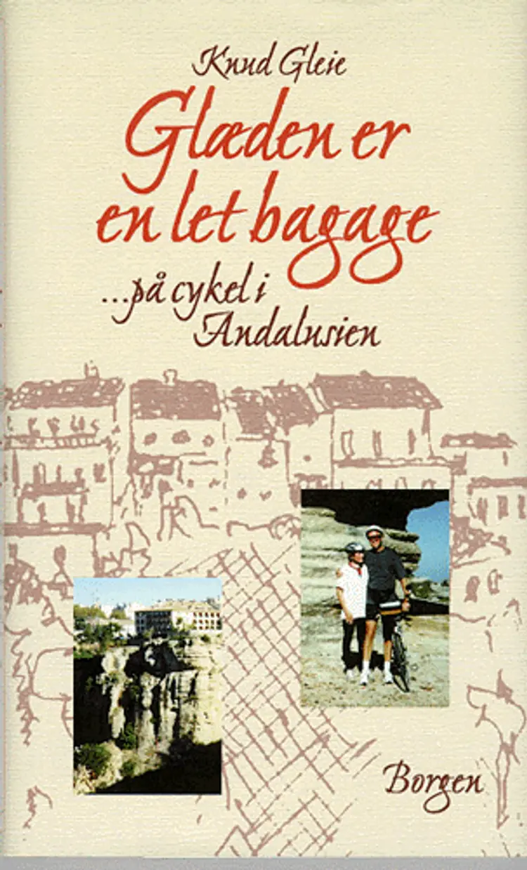 Glæden er en let bagage af Knud Gleie