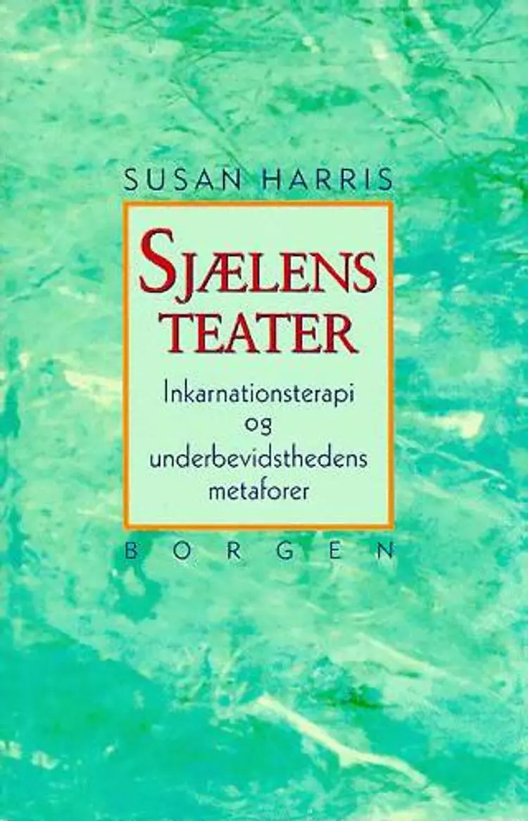 Sjælens teater af Susan Harris