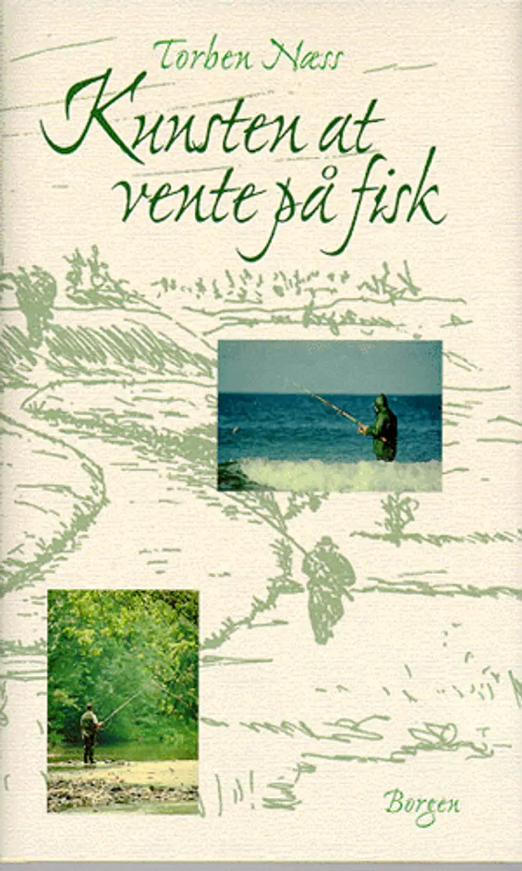 Kunsten at vente på fisk af Torben Næss