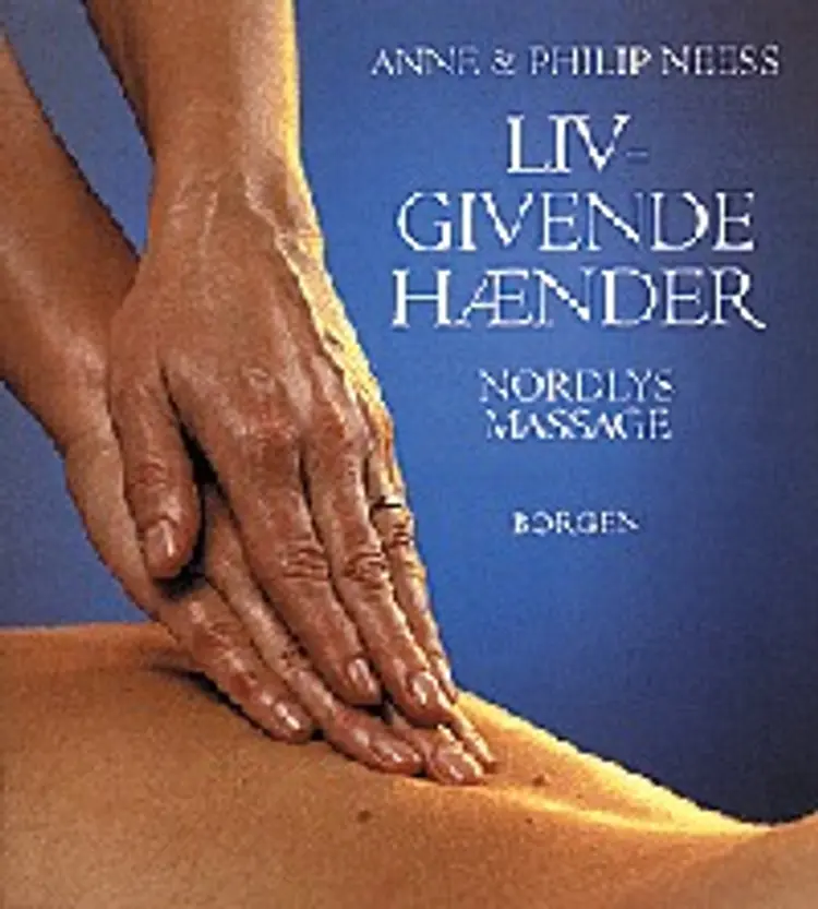 Livgivende hænder af Anne Neess