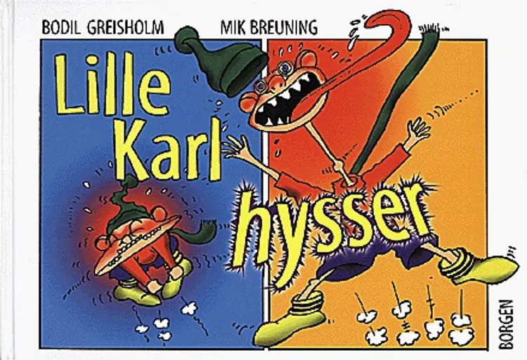 Lille Karl hysser af Bodil Greisholm
