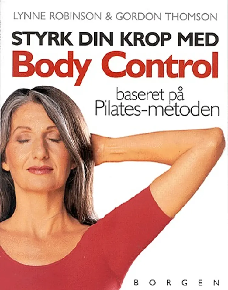 Styrk din krop med Body Control af Lynne Robinson