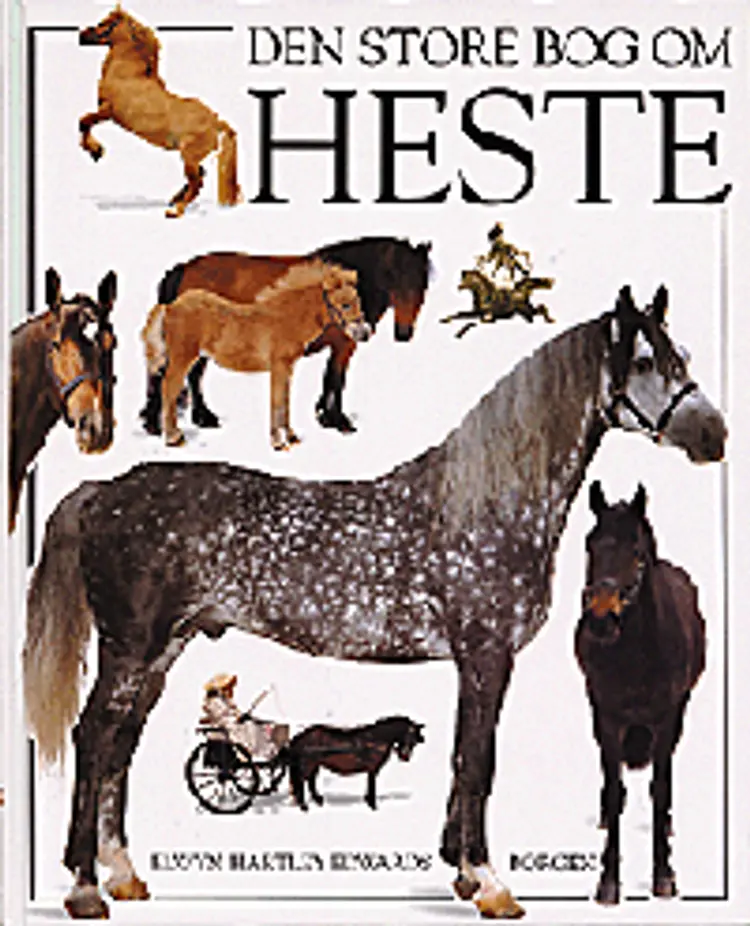 Den store bog om heste af Elwyn Hartley Edwards
