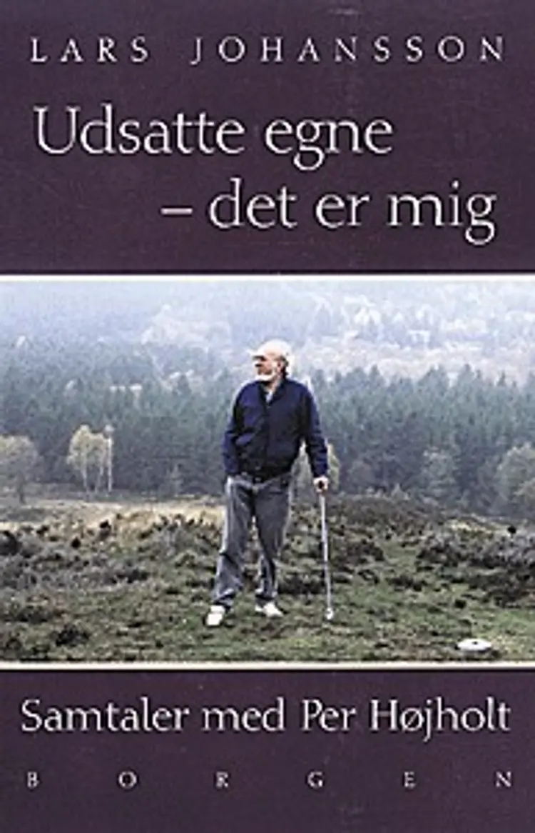 Udsatte egne - det er mig af Per Højholt