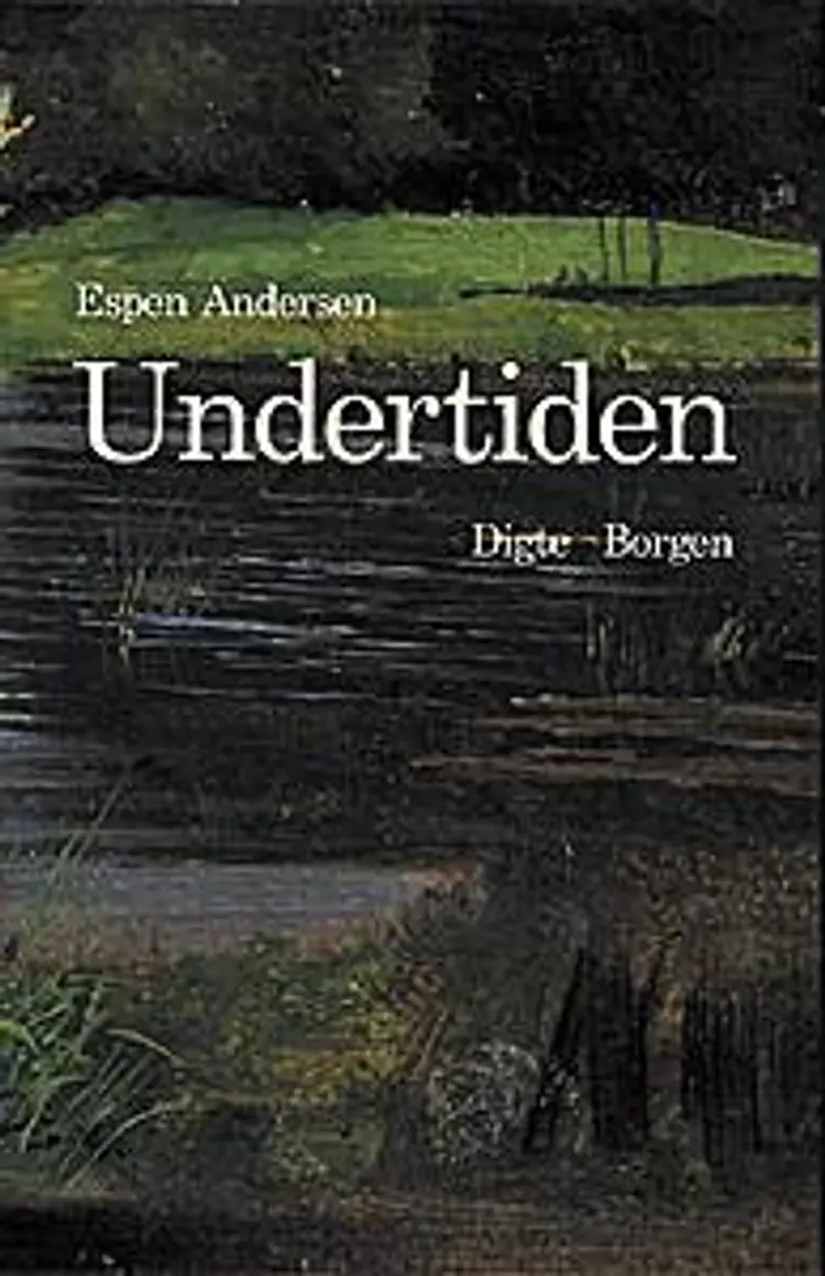 Undertiden af Espen Andersen