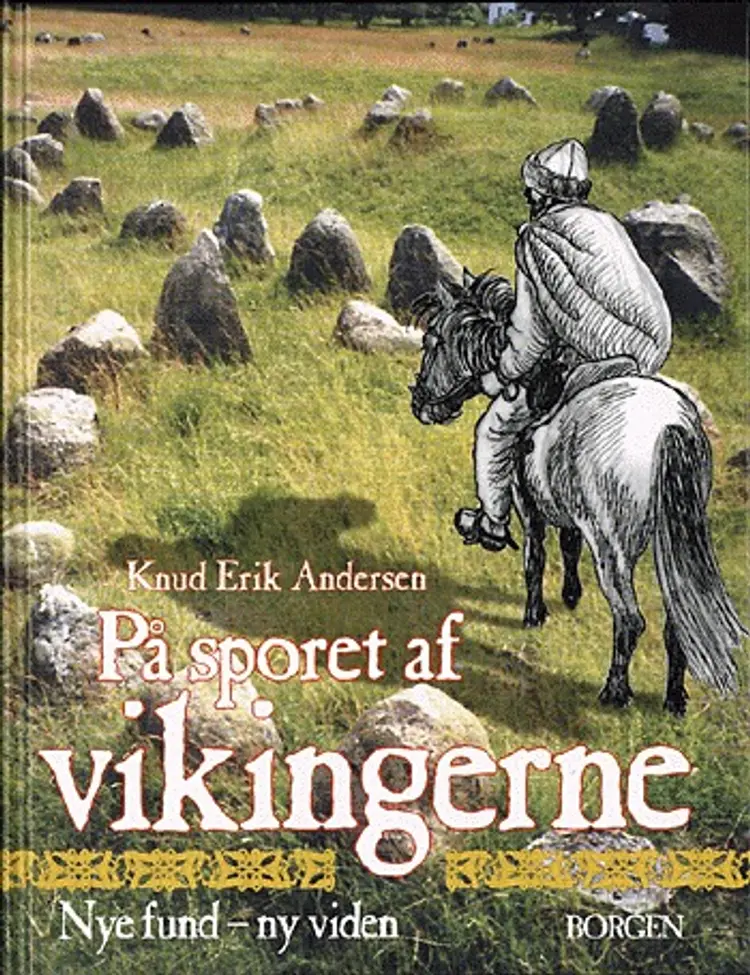 På sporet af vikingerne af Knud Erik Andersen