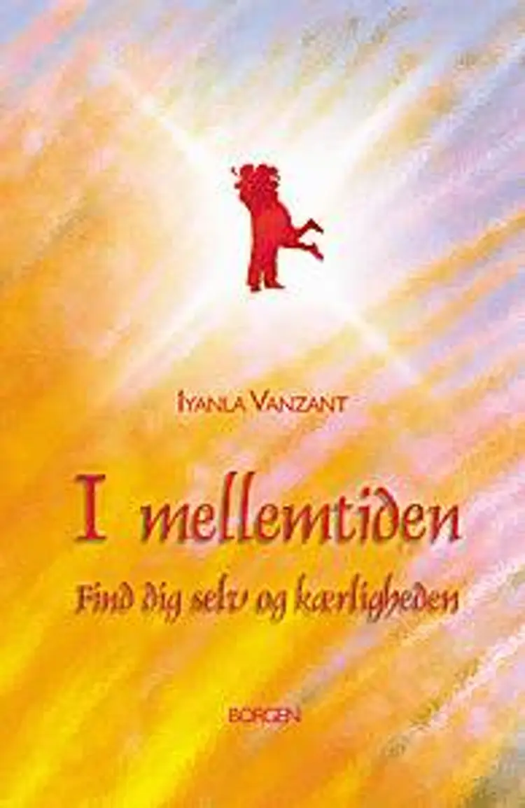 I mellemtiden af Iyanla Vanzant