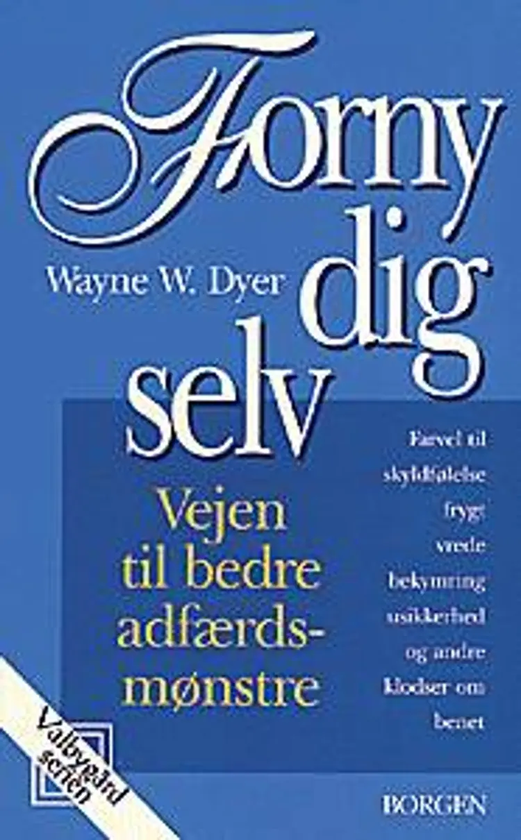 Forny dig selv af Wayne W. Dyer