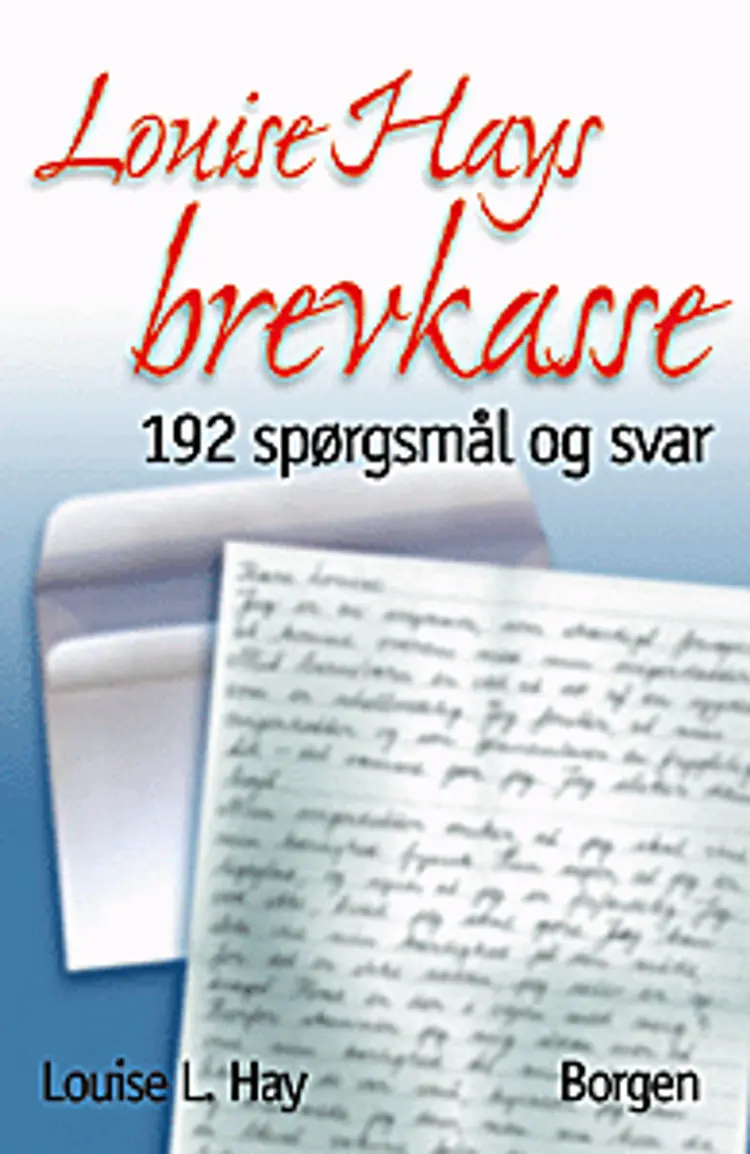 Louise Hays brevkasse af Louise L. Hay