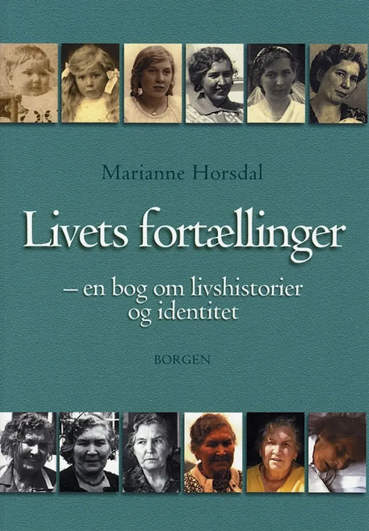 Livets fortællinger af Marianne Horsdal