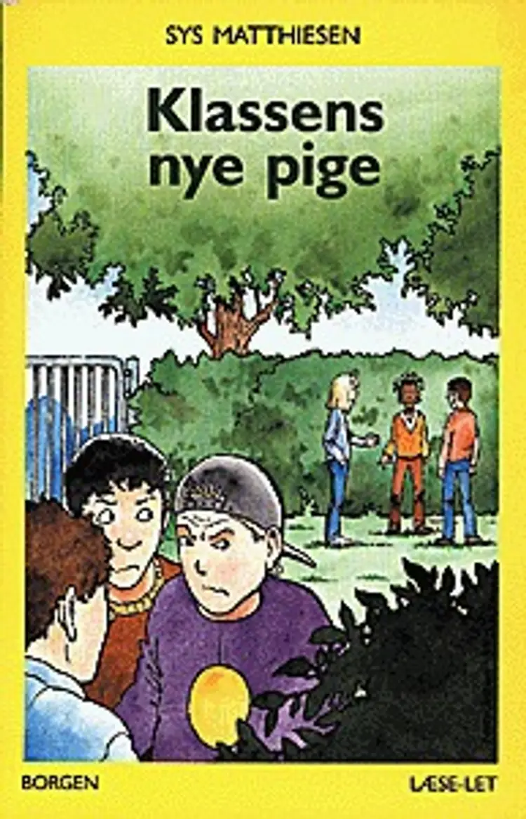 Klassens nye pige af Sys Matthiesen