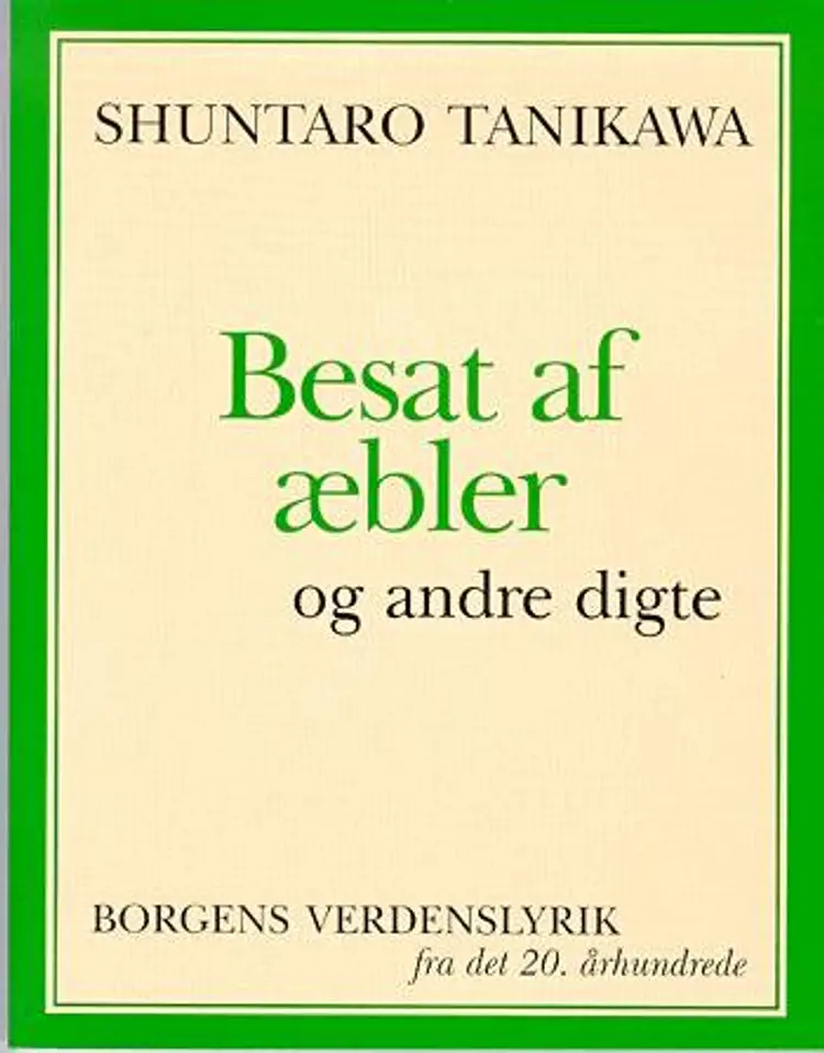 Besat af æbler og andre digte af Shuntaro Tanikawa