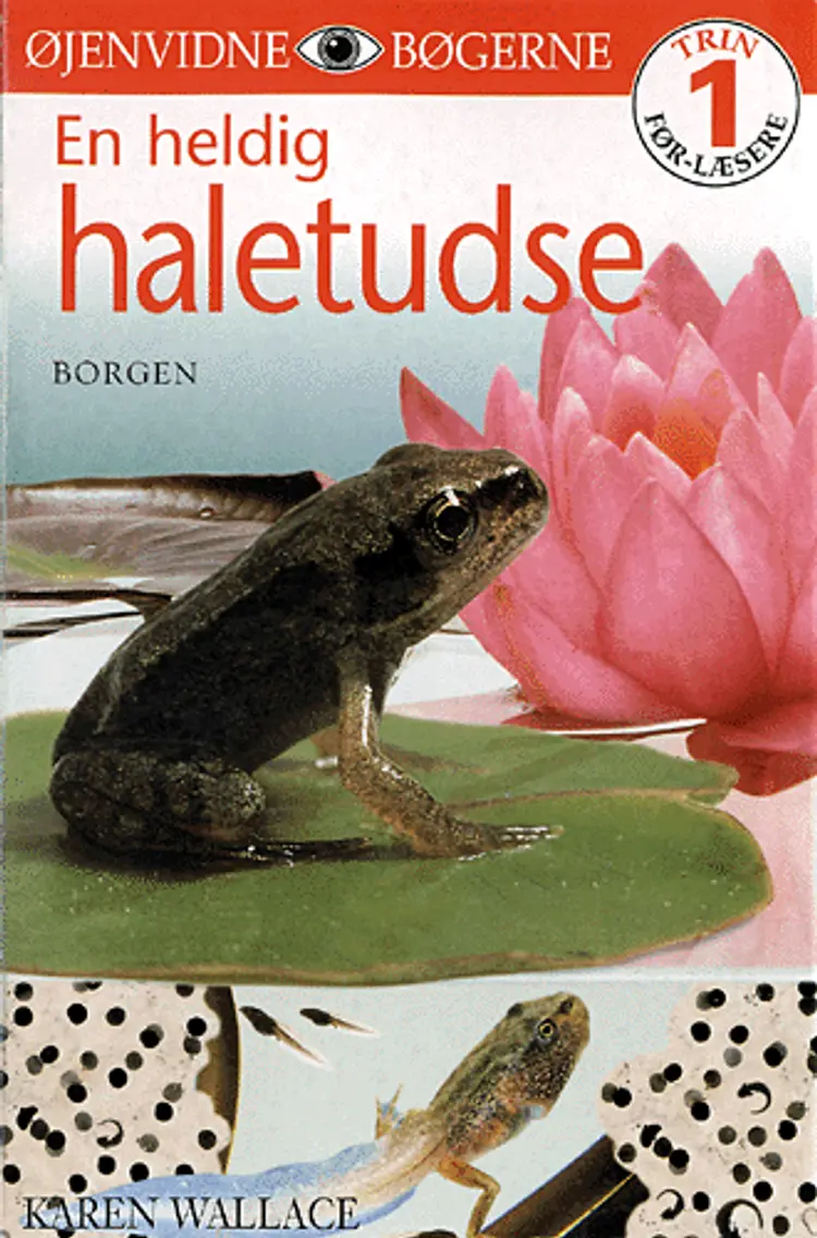 En heldig haletudse af Karen Wallace