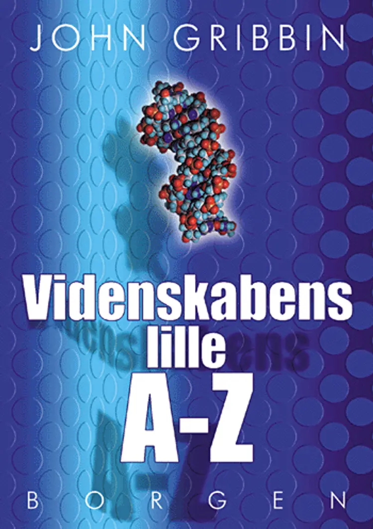 Videnskabens lille a-z af John Gribbin