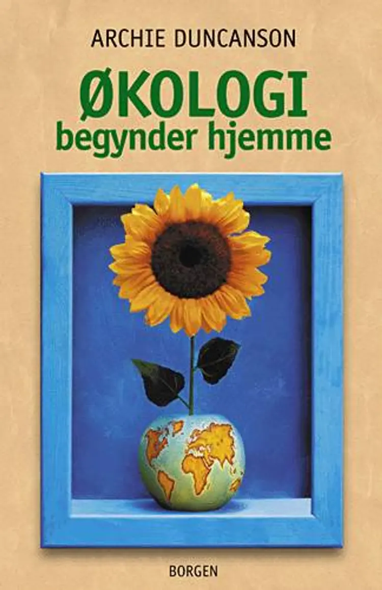 Økologi begynder hjemme af Archie Duncanson