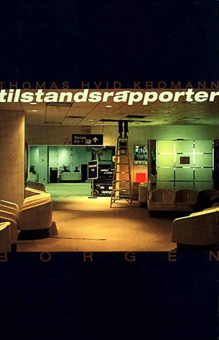 Tilstandsrapporter af Thomas Hvid Kromann