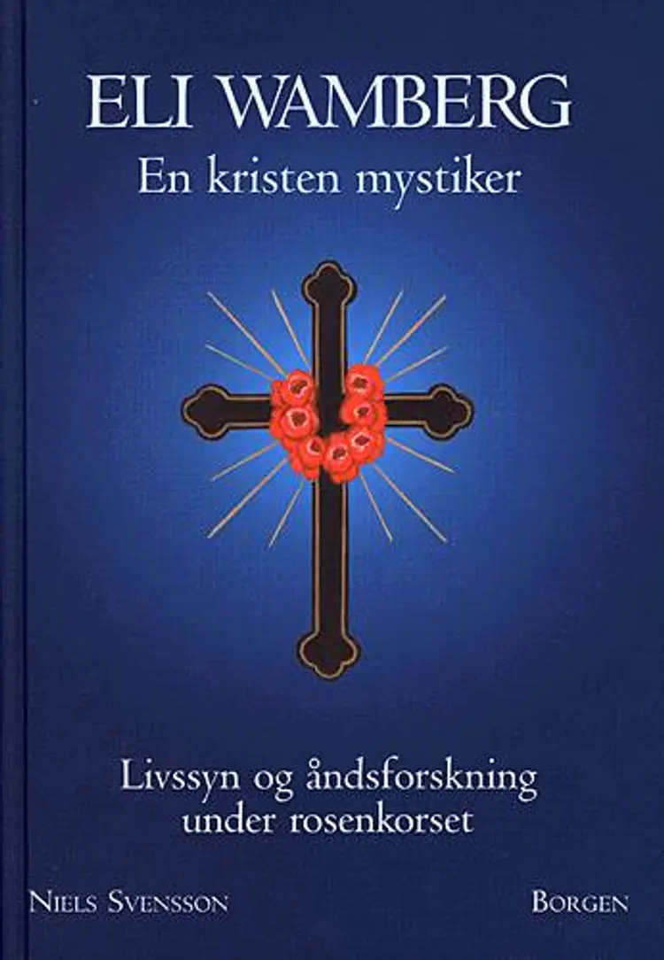 Eli Wamberg - en kristen mystiker af Eli Wamberg