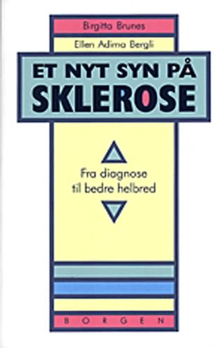 Et nyt syn på sklerose af Birgitta Brunes Ellen Adima Bergli