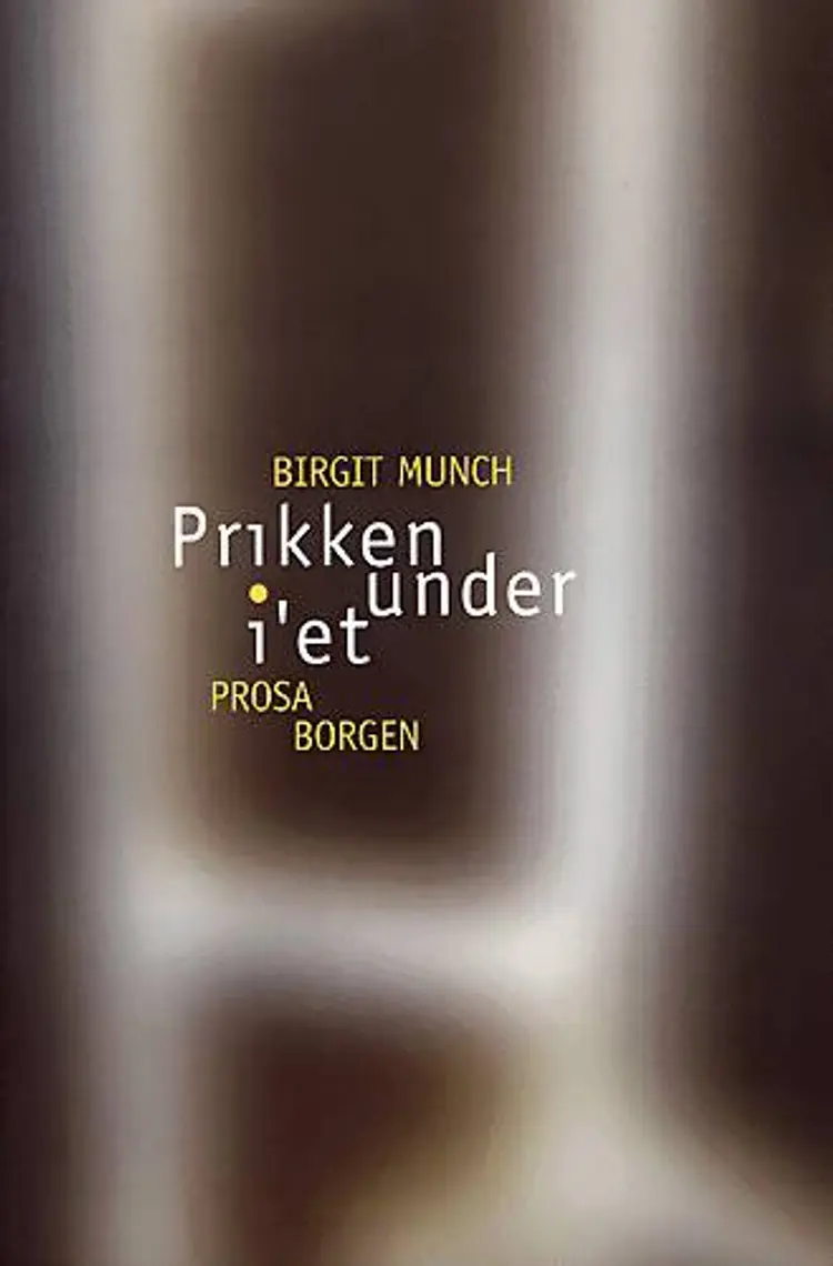 Prikken under i´et af Birgit Munch