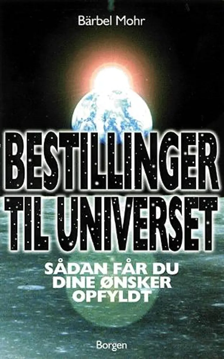 Bestillinger til universet af Bärbel Mohr
