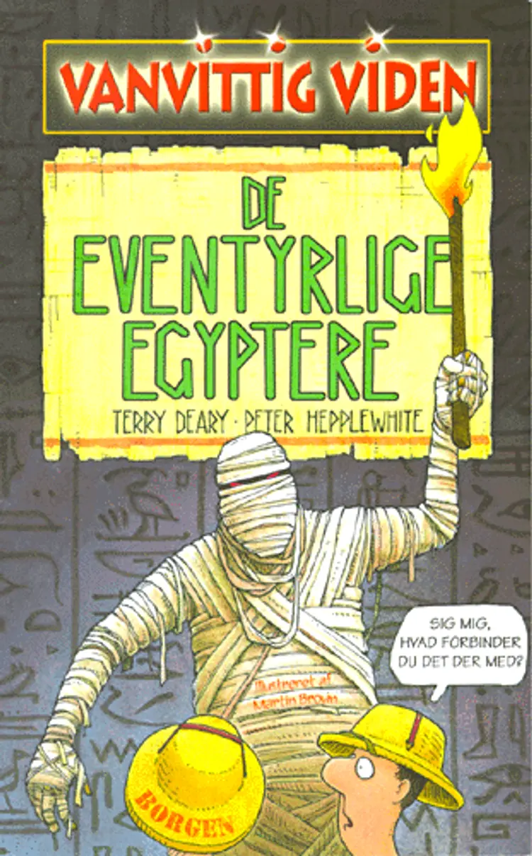 De eventyrlige egyptere af Terry Deary