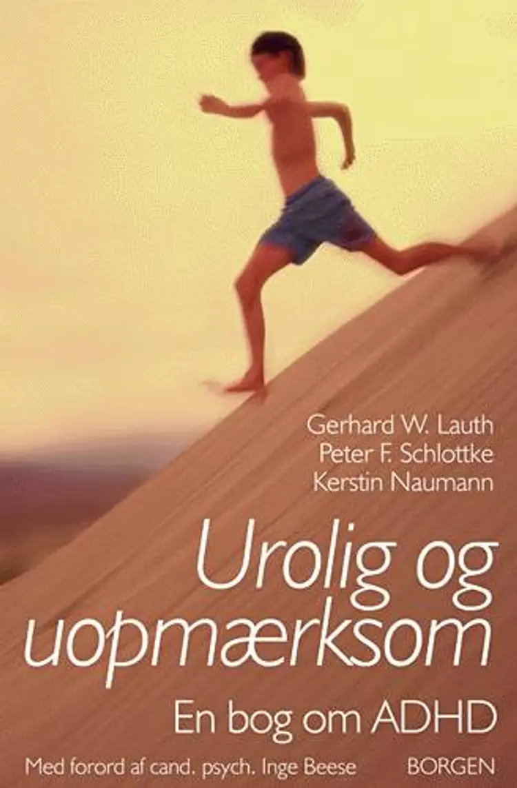 Urolig og uopmærksom af Kerstin Naumann